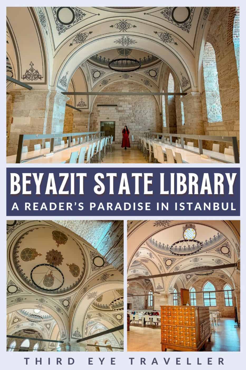 How to Visit Beyazıt State Library Istanbul