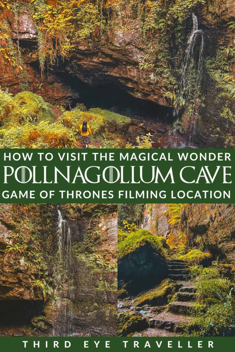 How to visit Pollnagollum Cave Game of Thrones Filming Location